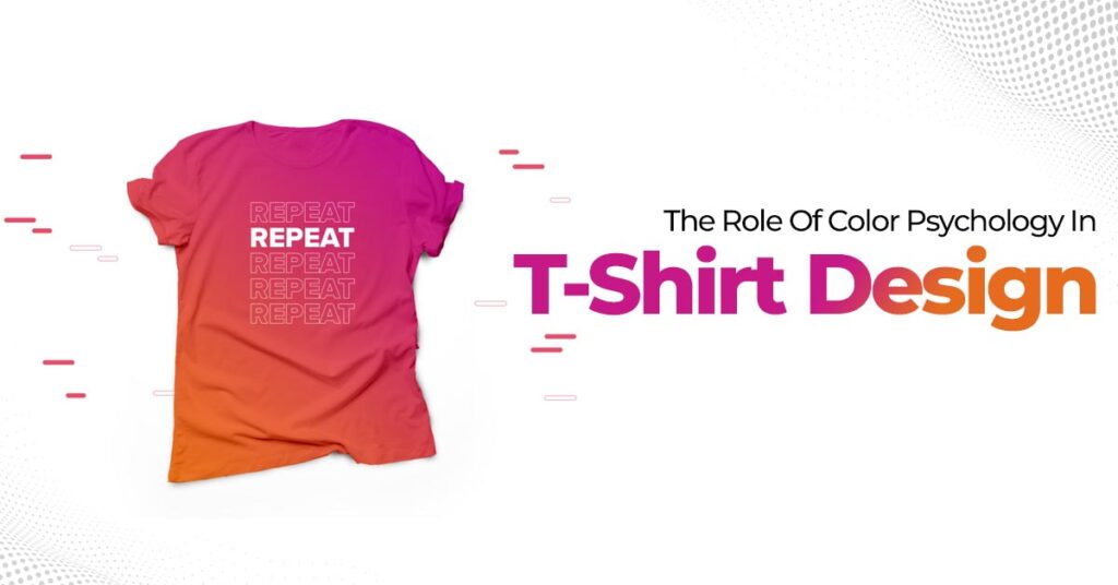 Color Psychology in T-Shirt Graphic Design